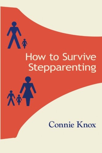 9781452875927: How to Survive Stepparenting