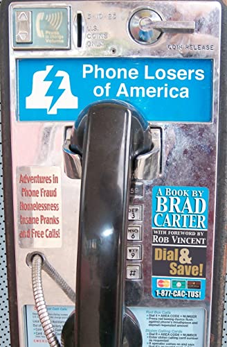 Phone Losers of America - Carter, Brad