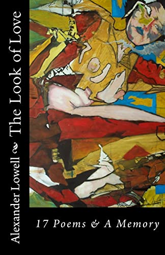 The Look of Love: 17 Poems and A Memory - Stowell, Jean-Baptiste C. M.