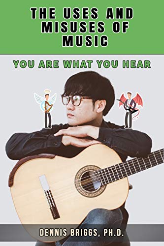 Stock image for The Uses and Misuses of Music: You Are What You Hear for sale by Once Upon A Time Books