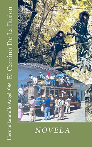 Stock image for El Camino De La Ilusion for sale by THE SAINT BOOKSTORE