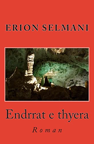 9781452890425: Endrrat E Thyera: Roman: Volume 1