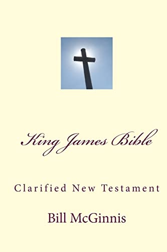 9781452893617: King James Bible: Clarified New Testament