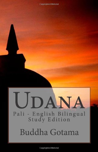 9781452894737: Udana: Pali - English Bilingual Study Edition