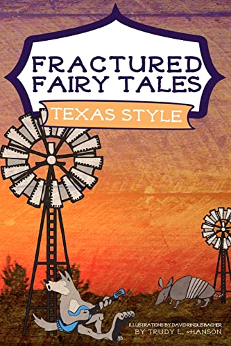 Imagen de archivo de Fractured Fairy Tales, Texas Style a la venta por Half Price Books Inc.