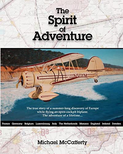 The Spirit of Adventure: Touring Europe in an Open Cockpit Biplane