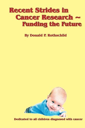 Stock image for Recent Strides in Cancer Research - Funding the Future for sale by Revaluation Books