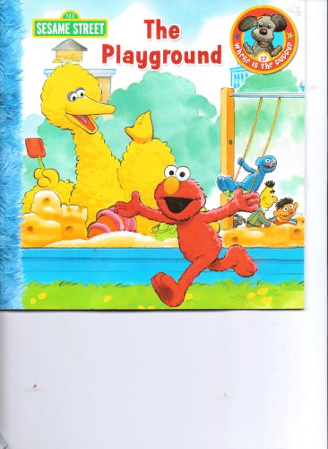 Stock image for Sesame Street ~ The Playground (Where is the Puppy? Happy Tales for sale by Gulf Coast Books