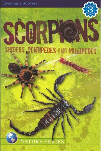 Imagen de archivo de Scorpions, Spiders, Centipeds, and Millipeds (Reading Discovery) Reading Level 3 (Nature Series) a la venta por Wonder Book