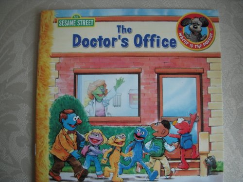 9781453053522: The Doctor's Office - 123 Sesame Street (Where is the puppy?, The Doctor's Office)