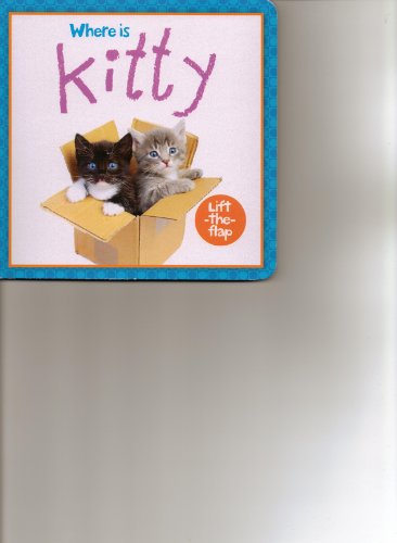 Beispielbild fr Where is Kitty (Lift-the-Flap Book) Ages 2-4 zum Verkauf von Wonder Book