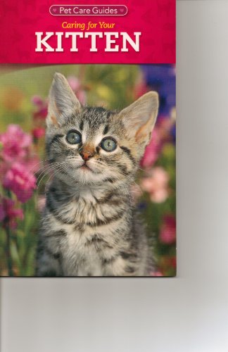 Imagen de archivo de Caring For Your Kitten (Pet Care Guides) a la venta por More Than Words