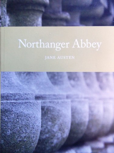 Beispielbild fr Northanger Abbey by Jane Austen : Unabridged & Annotated Edition (Northanger Abbey) zum Verkauf von Wonder Book