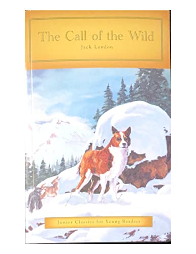 9781453065969: The Call of the Wild (Junior Classics for Young Readers)