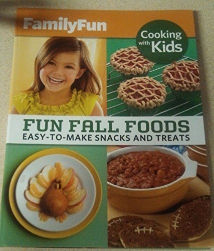 Imagen de archivo de Cooking with Kids, Fun Fall Foods, Easy-to-make Snacks and Treat a la venta por BooksRun
