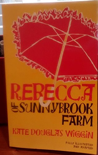 Beispielbild fr Rebecca of Sunny Brook Farm zum Verkauf von SecondSale