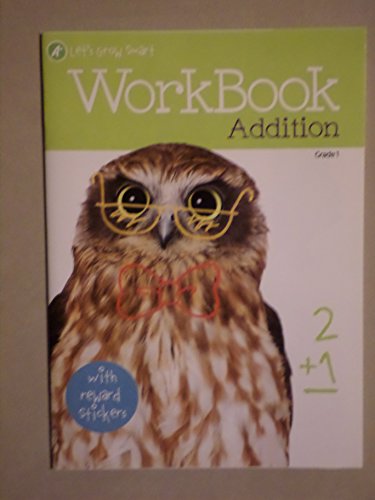Stock image for A+ Let's Grow Smart Workbook: Addition (Grade 1) for sale by Better World Books