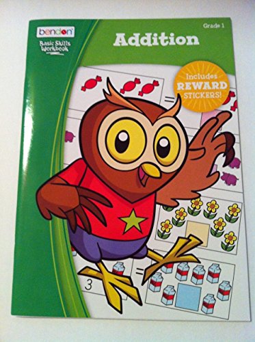 Imagen de archivo de Bendon Basic Skills Workbook - Addition" Includes Reward Stickers - Grade 1 a la venta por SecondSale