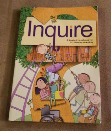 9781453110447: Inquire - A Student Handbook for 21st Century Learning - Elementary Edition (Grades 4-5)