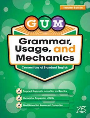 9781453112168: GUM Grammar, Usage, and Mechanics Teacher Edition