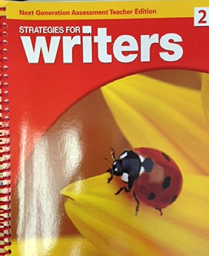 Stock image for Grade 2 Strategies for Writers Next Generation Assessment Teacher Edition for sale by Allied Book Company Inc.