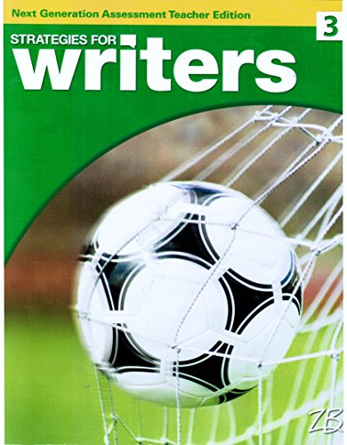 Stock image for Strategies for Writers: Grade 3 (Next Generation Assessment Teacher Edition) for sale by Allied Book Company Inc.