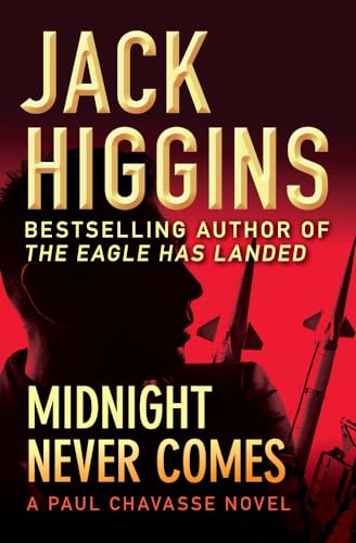 Stock image for Midnight Never Comes (The Paul Chavasse Novels) for sale by Ergodebooks