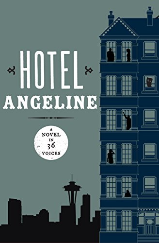 Beispielbild fr Hotel Angeline: A Novel in 36 Voices zum Verkauf von ThriftBooks-Dallas