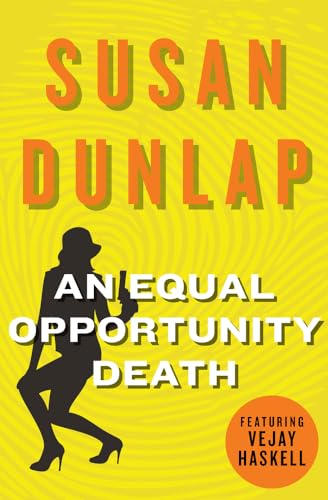 An Equal Opportunity Death (The Vejay Haskell Mysteries) (9781453253960) by Dunlap, Susan