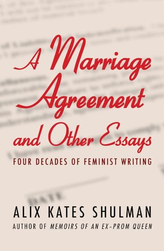 Imagen de archivo de A Marriage Agreement and Other Essays: Four Decades of Feminist Writing a la venta por More Than Words