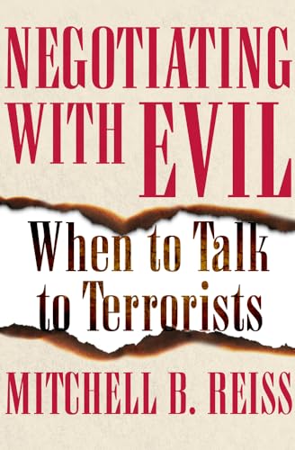 9781453258248: Negotiating With Evil: When to Talk to Terrorists
