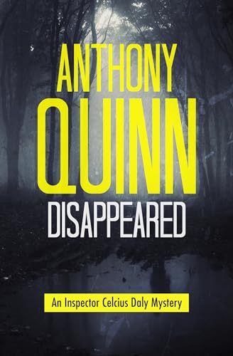 9781453260975: Disappeared (The Inspector Celcius Daly Mysteries, 1)