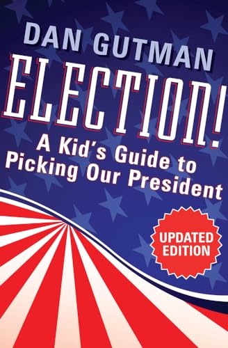 Beispielbild für Election!: A Kid's Guide to Picking Our President zum Verkauf von medimops
