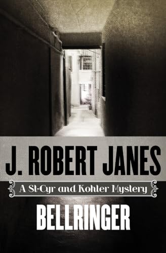 Bellringer: A St-Cyr and Kohler Mystery