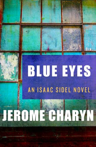 Imagen de archivo de Blue Eyes (The Isaac Sidel Novels) a la venta por Wonder Book