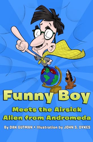 Stock image for Funny Boy Meets the Airsick Alien from Andromeda for sale by SecondSale