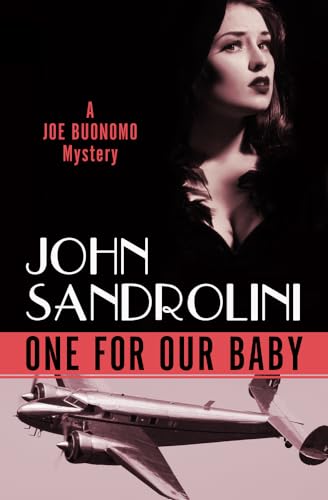9781453299333: One for Our Baby: 1 (The Joe Buonomo Mysteries)