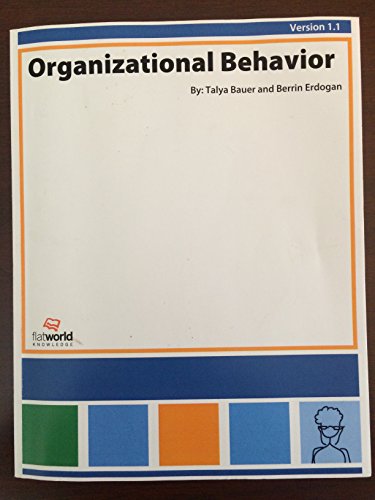 9781453300848: Organizational behavior 1.1 by Talya Bauer (2010-05-04)