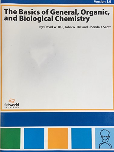 Imagen de archivo de The Basics of General, Organic, and Biological Chemistry a la venta por HPB-Red