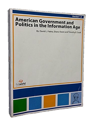 Stock image for American Government and Politics in the Information Age for sale by The Book Cellar, LLC