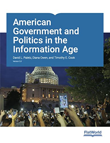 Imagen de archivo de American Government and Politics in the Information Age Version 5.0 a la venta por Best Value for You