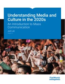 Beispielbild fr Understanding Media and Culture in the 2020s: An Introduction to Mass Communication v3.0 zum Verkauf von BooksRun