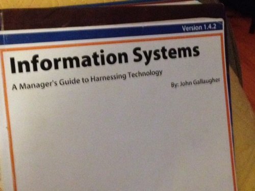 Stock image for Information Systems, A Manager's Guide to Harnessing Technology Version 1.4.2 for sale by Irish Booksellers