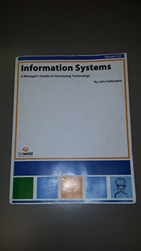 Stock image for Information Systems: A Manager's Guide to Harnessing Technology Version 3.0 (B&w) for sale by Better World Books: West