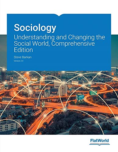 Stock image for Sociology: Understanding and Changing the Social World, Comprehensive Edition Version 2.0 for sale by The Happy Book Stack