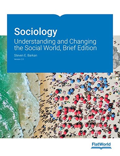 Beispielbild fr Sociology: Understanding and Changing the Social World, Brief Edition Version 2.0 zum Verkauf von Seattle Goodwill