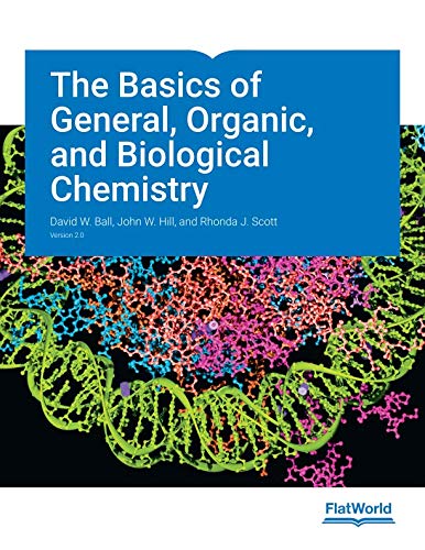 Stock image for The Basics of General, Organic, and Biological Chemistry v2.0 for sale by booksdeck
