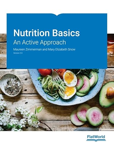 Beispielbild fr Nutrition Basics: An Active Approach (Version 2.0) zum Verkauf von BooksRun