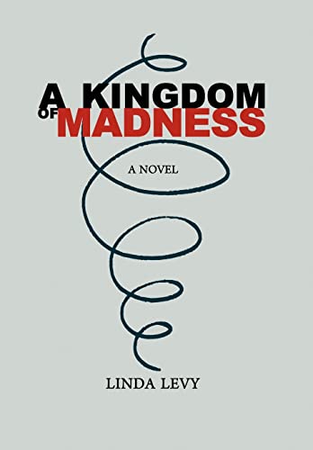Stock image for A Kingdom of Madness for sale by PBShop.store US