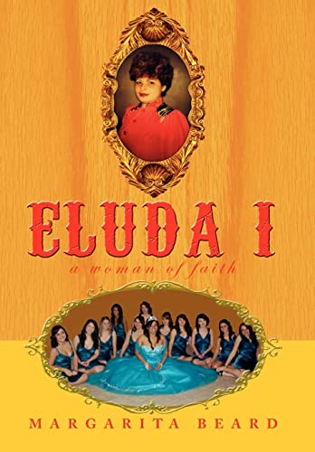 Eluda I: A Woman of Faith (Hardback) - Margarita Beard